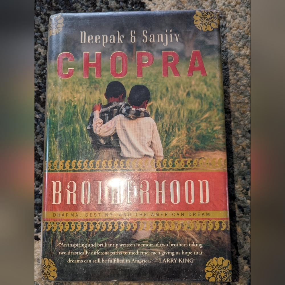 Brotherhood by Deepak and Sanjiv Chopra Hardcover book with Dust Jacket.